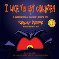 I Like to Eat Children 1612964389 Book Cover