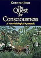 The Quest for Consciousness: A Neurobiological Approach 0974707708 Book Cover