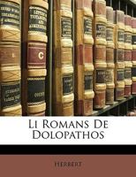 Li Romans de Dolopathos 1142967522 Book Cover
