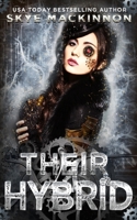 Their Hybrid: Steampunk Reverse Harem 1086403797 Book Cover