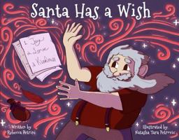 Santa Has A Wish-Book Set with Sack filled with 24 Wishes 0692258361 Book Cover