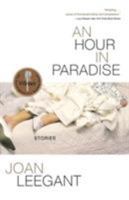 An Hour in Paradise: Stories 039305439X Book Cover