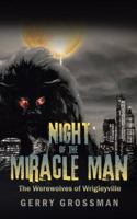 Night of the Miracle Man 1524644048 Book Cover