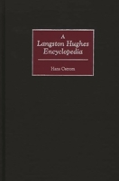 A Langston Hughes Encyclopedia 0313303924 Book Cover