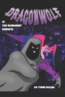 Dragonwolf in The Blackwolf Samurai B09YPC6CKK Book Cover