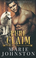 Pure Claim 1519591551 Book Cover