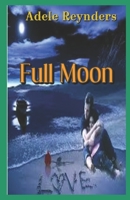 Full Moon: Annotated B0BF52CLT6 Book Cover