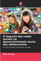 O impacto das redes sociais no desenvolvimento social dos adolescentes 620572233X Book Cover