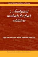 Analytical methods for food additives 1855737221 Book Cover