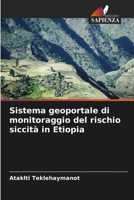 Sistema geoportale di monitoraggio del rischio siccità in Etiopia (Italian Edition) 6208678323 Book Cover