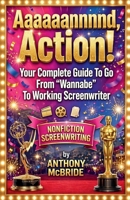Aaaaaannnnd, Action! B0HHKW23CD Book Cover