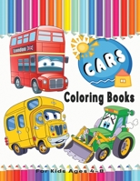 Cars Coloring Books For Kids Ages 4-8: Coloring Book Cars - Gift idea for children - Giftsfor Kid Toddlers Activity Books for Kids Ages 4-8 B08LNJLBSG Book Cover