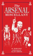 The Arsenal Miscellany 1907637680 Book Cover