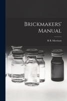Brickmakers' Manual 1145845290 Book Cover