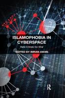 Islamophobia in Cyberspace: Hate Crimes Go Viral 1472458095 Book Cover