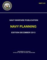 Navy Warfare Publication - Navy Planning (NWP 5-01) 0359235298 Book Cover