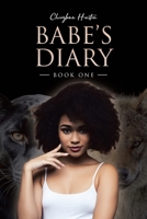 Babe's Dairy: Book One B0GLMNKHN7 Book Cover