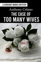 The Case of Too Many Wives 1942500823 Book Cover