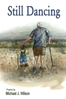 Still Dancing 1989786286 Book Cover