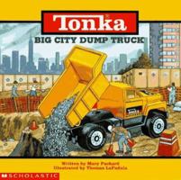 Big City Dump Truck Package (Tonka Action Storybooks) 0590056565 Book Cover