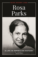 Rosa Parks: A Life in American History 1440868425 Book Cover