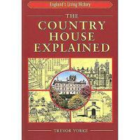 Country House Explained 1853067938 Book Cover