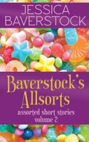 Baverstock's Allsorts Volume 2: A Short Story Collection 172075232X Book Cover