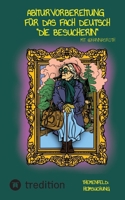 Abiturvorbereitung für das Fach Deutsch mit @hannasroth: "Die Besucherin" Themenfeld: Heimsuchung (German Edition) 3384792300 Book Cover