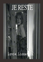 Je reste (French Edition) 2322641669 Book Cover