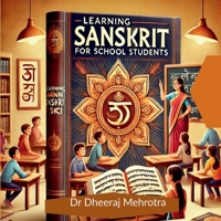 Learning Sanskrit For School Students B0F266YV9B Book Cover