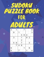 Sudoku Puzzle Book for Adults: Medium to difficult Sudoku puzzle book for adults Suitable for gift B099L95YMN Book Cover