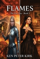 Flames: The Fire Tree Series - Book 3 B0GHFC3H4W Book Cover