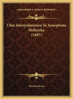 Uber Interpolationen In Xenophons Hellenika (1887) 0274389304 Book Cover