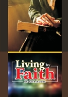 Living By Faith B08J2186RX Book Cover