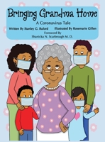 Bringing Grandma Home : A Coronavirus Tale 1735624535 Book Cover