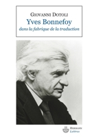 Yves Bonnefoy dans la fabrique de la traduction (HR.SAVOIR LETTR) (French Edition) 2705667350 Book Cover
