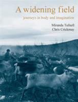 A Widening Field 185273096X Book Cover