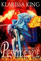 Pestilence: A Modern Retelling of the Four Horsemen (Feared Fables) 1687775176 Book Cover