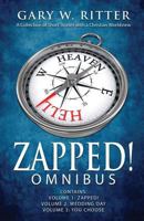 Zapped! Omnibus: A Collection of Short Stories with a Christian Worldview 1978130651 Book Cover