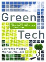 Green Tech: How to Plan and Implement Sustainable IT Solutions 081441446X Book Cover