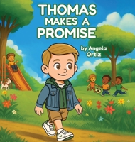 Thomas Makes A Promise B0FRFRD665 Book Cover