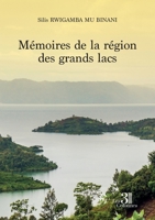 Mémoires de la région des grands lacs B0FCFD9CYB Book Cover