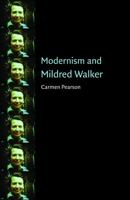 Modernism and Mildred Walker 080323760X Book Cover
