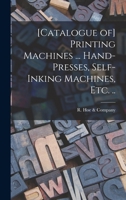[Catalogue of] Printing Machines ... Hand-presses, Self-inking Machines, etc. .. B0BMGTNW2G Book Cover
