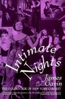 Intimate Nights: The Golden Age of New York Cabaret 0802110800 Book Cover