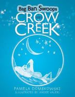 Bag Ban Swoops Into Crow Creek 1499058195 Book Cover