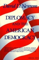 Diplomacy and the American Democracy 0253204704 Book Cover