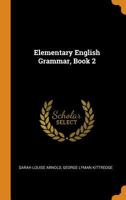 Elementary English Grammar, Book 2 1019107901 Book Cover