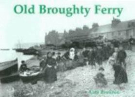 Old Broughty Ferry 1840333944 Book Cover