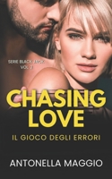 Chasing Love: Il gioco degli errori B08W7DWZQT Book Cover
